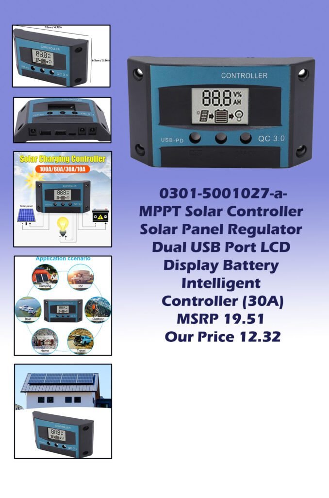 0301-5001027-a-MPPT Solar Controller Solar Panel Regulator Dual USB Port LCD Display Battery Intelligent Controller (30A)_img1 MSRP 19.51 Our Price 12.32 copy